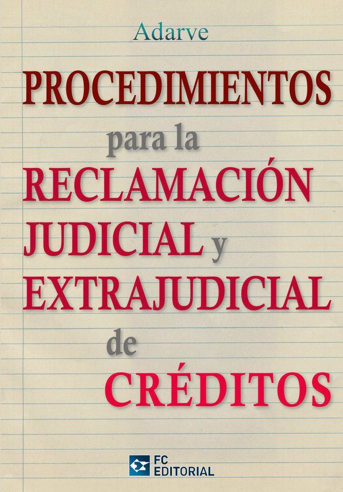 Procedimientos para la reclamación judicial y extrajudicial de créditos, de ADARVE Corporación jurídica | portada del libro