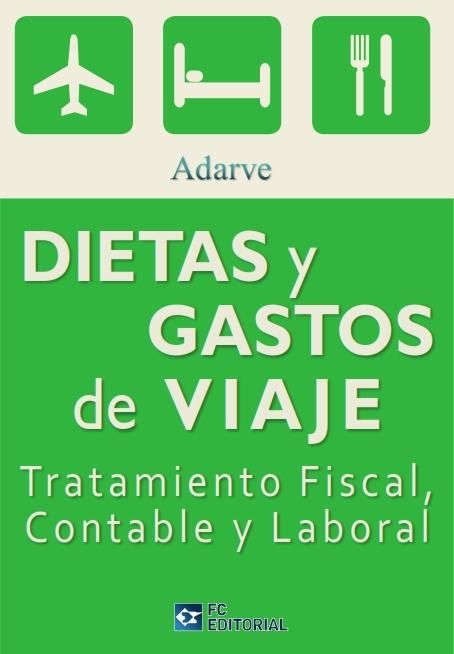 Dietas y gastos de viaje, de ADARVE | portada del libro