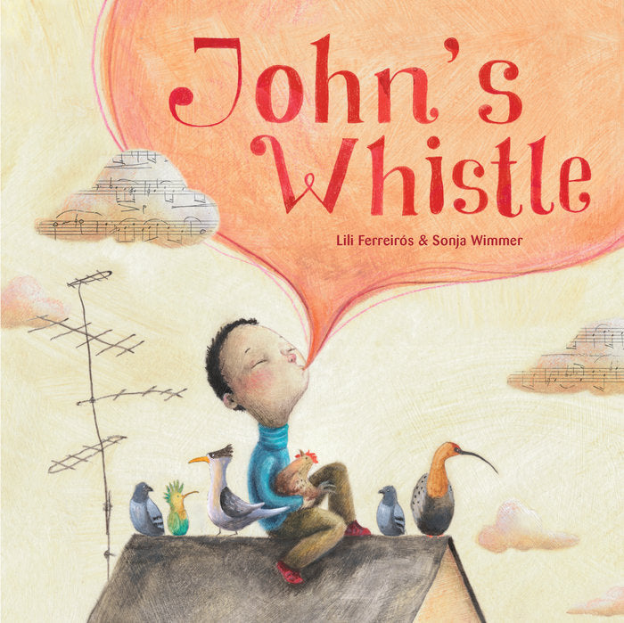 John's Whistle, de Ferreiros, Liliana | portada del libro