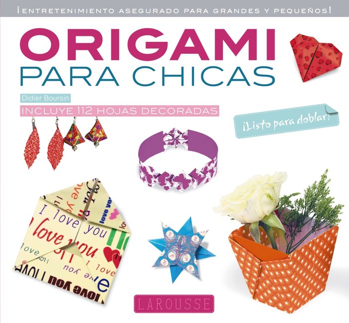 Origami para chicas, de LAROUSSE EDITORIAL | portada del libro