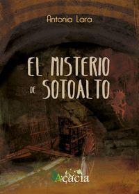 El misterio de Sotoalto, de Lara Moreno, Antonia | portada del libro