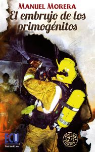 El embrujo de los primógenitos, de Morera Montes, Manuel | portada del libro
