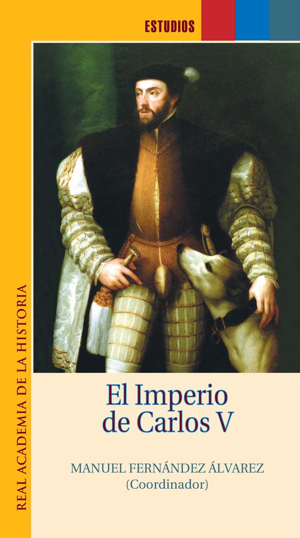 EL IMPERIO DE CARLOS V., de FERNANDEZ ALVAREZ | portada del libro