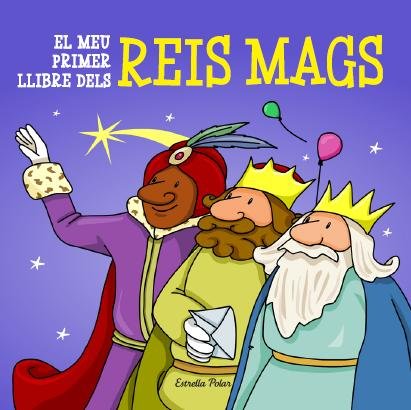 El meu primer llibre dels reis mags, de AA. VV. | portada del libro