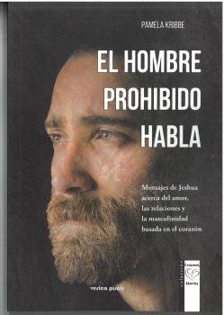 EL HOMBRE PROHIBIDO HABLA, de KRIBBE, PAMELA | portada del libro
