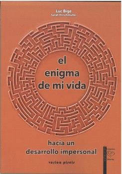 EL ENIGMA DE MI VIDA, de BIGE, LUC | portada del libro