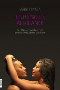 ESTO NO ES AFRICANO, de Serena Casaldaliga | portada del libro