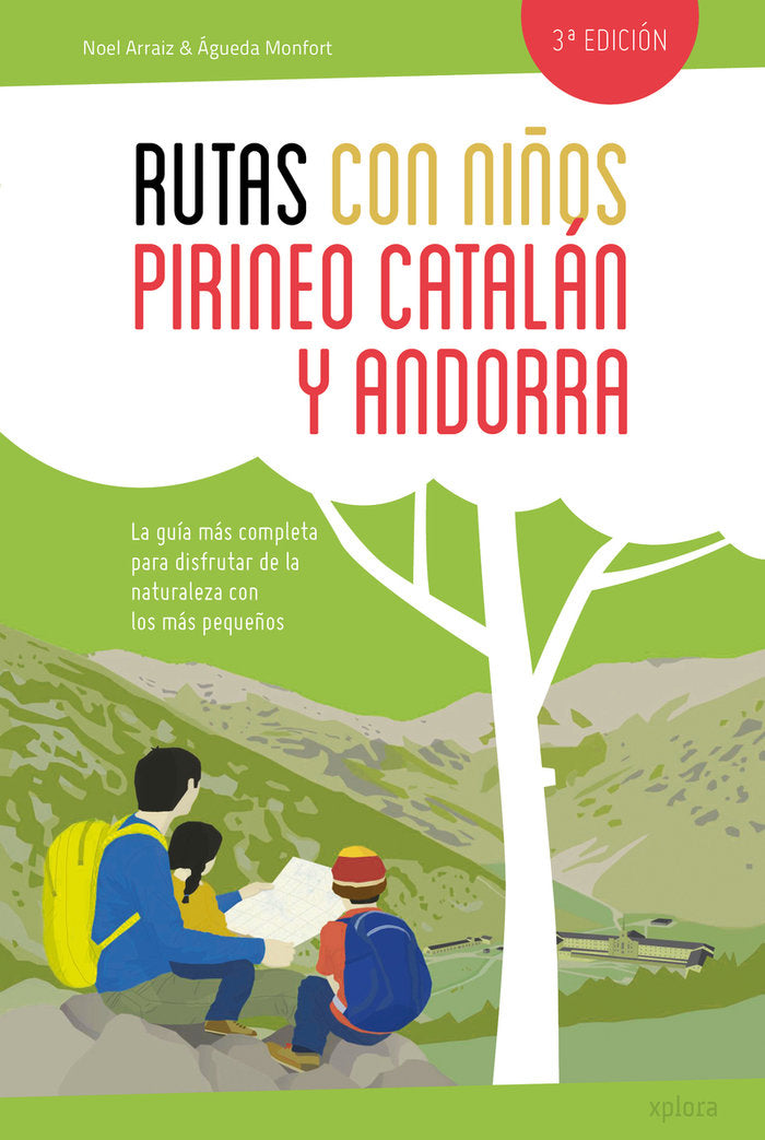 RUTAS CON NIÑOS EN EL PIRINEO CATALAN Y ANDORRA, de , NOEL ARRAIZ Y AGUEDA MONFORT | portada del libro