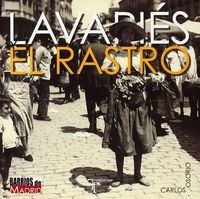 Lavapiés y el Rastro, de Osorio, Carlos | portada del libro