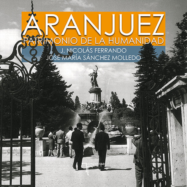 Aranjuez. Patrimonio de la Humanidad, de Nicolás Ferrando, José | portada del libro