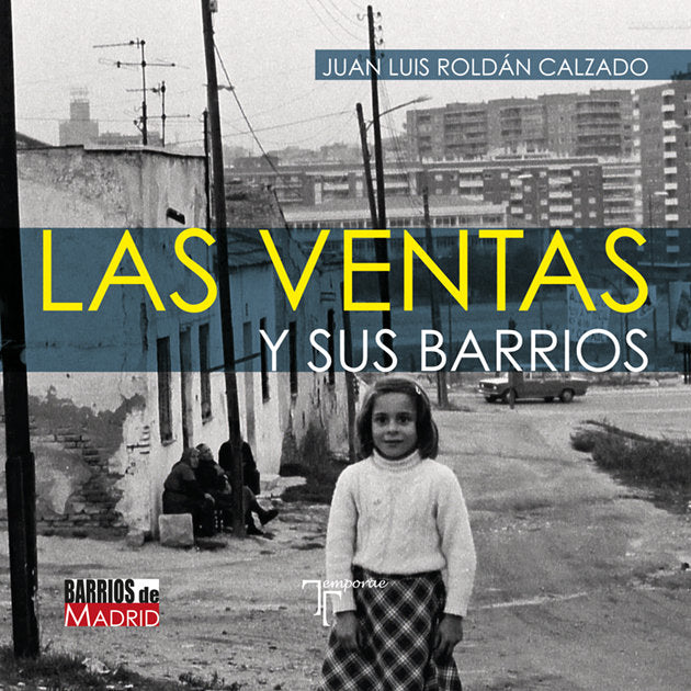 Las Ventas y sus barrios, de ROLDAN CALZADO, JUAN LUIS | portada del libro