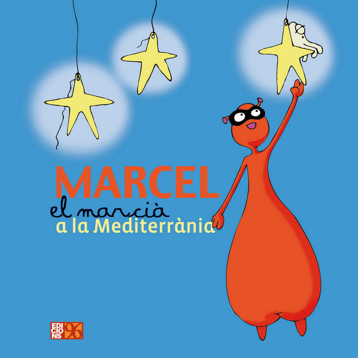 Marcel el marcià a la Mediterrània, de Bou Ferris, Empar Pilar | portada del libro