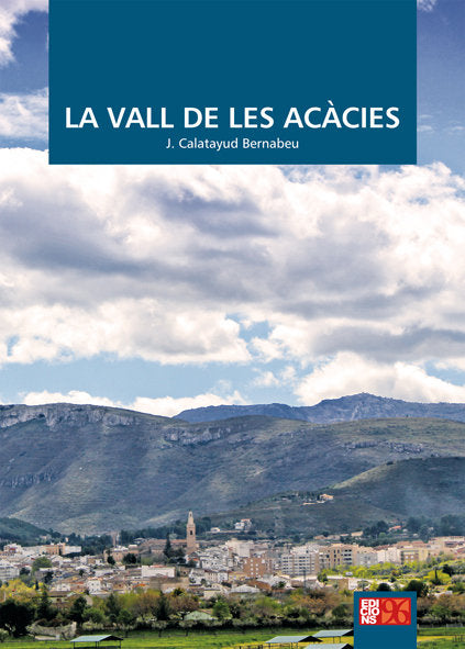 La vall de les Acàcies, de Calatayud Bernabeu, Josep | portada del libro