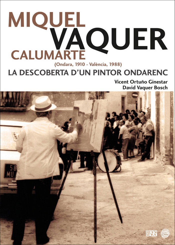Miquel Vaquer Calumarte (Ondara, 1910 - València, 1988), de Ortuño Ginestar, Vicent | portada del libro