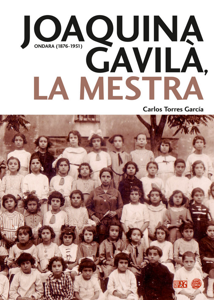 Joaquina Gavilà, la mestra, de Torres García, Carlos | portada del libro