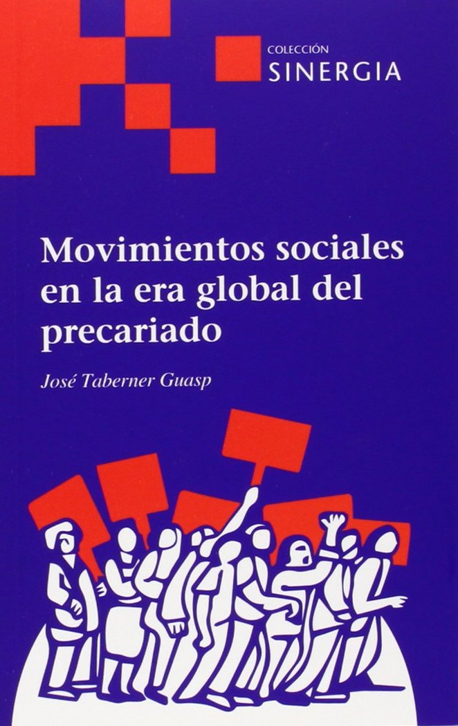Movimientos sociales en la era global del precariado, de TABERNER GUASP, JOSE | portada del libro