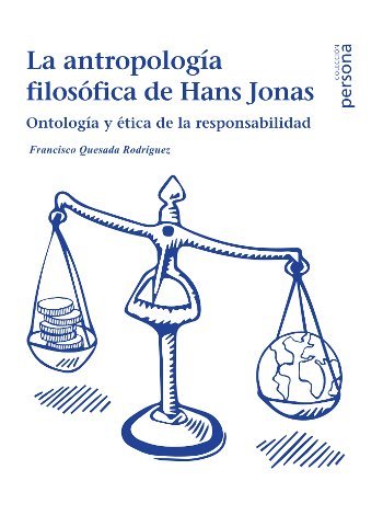 La antropología filosófica de Hans Jonas, de Quesada Rodríguez, Francisco | portada del libro