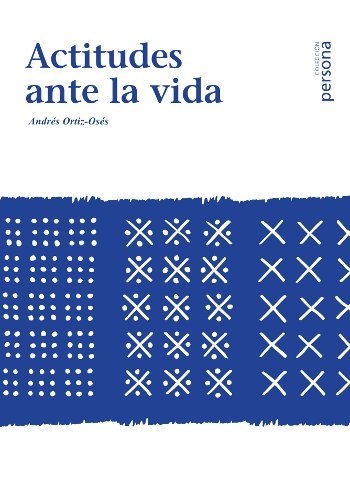 Actitudes ante la vida, de Ortiz-Osés, Andrés | portada del libro