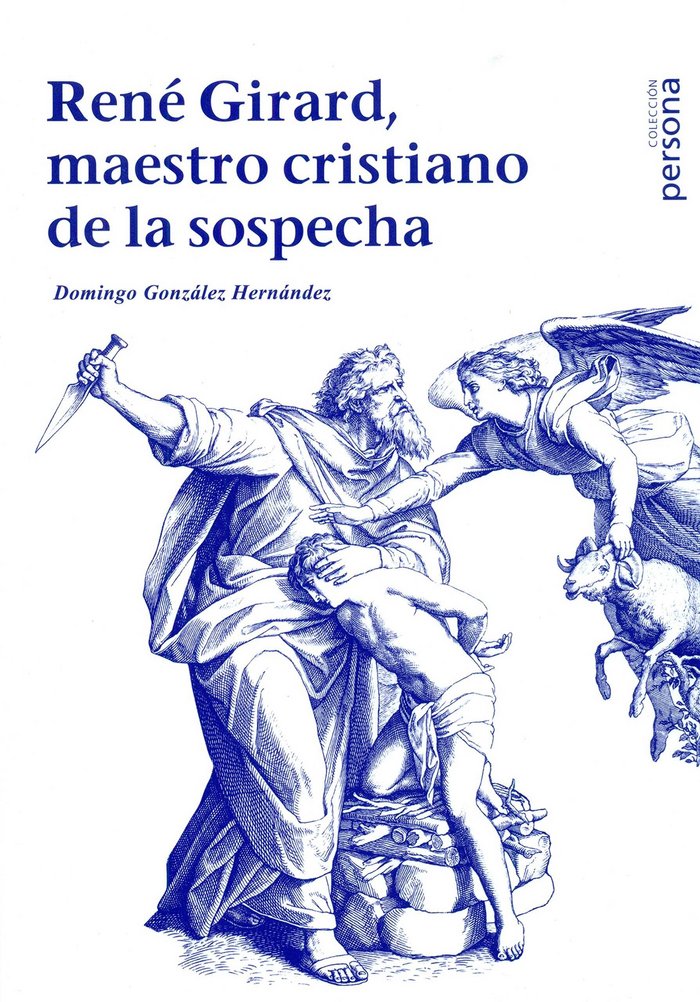 René Girard, maestro cristiano de la sospecha, de González Hernández | portada del libro