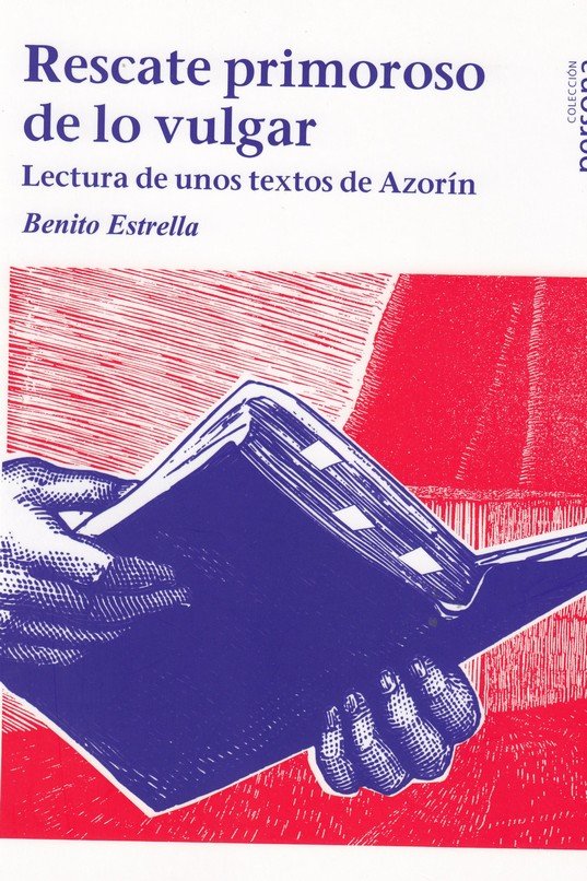 RESCATE PRIMOROSO DE LO VULGAR, de ESTRELLA PAVO, BENITO | portada del libro