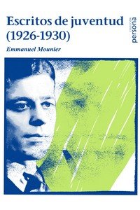 ESCRITOS DE JUVENTUD (1926-1930), de MOUNIER, EMMANUEL | portada del libro