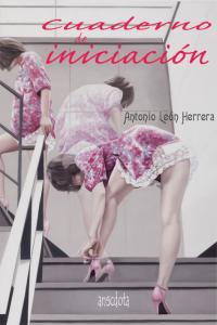 Cuaderno de iniciación, de León Herrera, Antonio | portada del libro