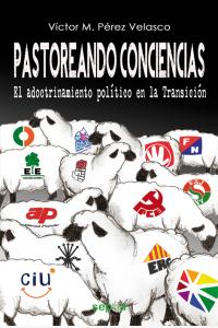 Pastoreando conciencias, de Pérez Velasco, Víctor Miguel | portada del libro