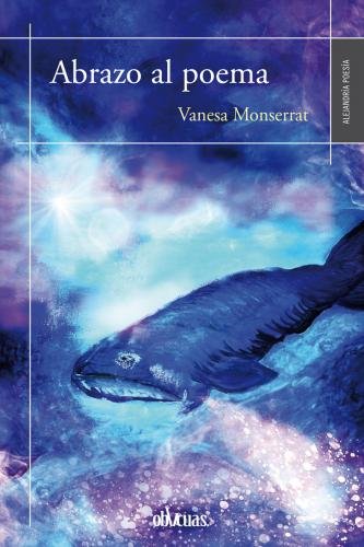 ABRAZO AL POEMA, de MONSERRAT, ROSSANA VANESA | portada del libro