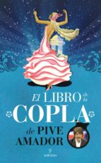 LIBRO DE LA COPLA, EL, de Pive Amador | portada del libro