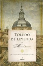 TOLEDO DE LEYENDA, de Manuel Lauriño | portada del libro