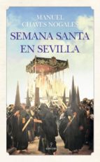 SEMANA SANTA EN SEVILLA (CHAVES), de Manuel Chaves Nogales | portada del libro