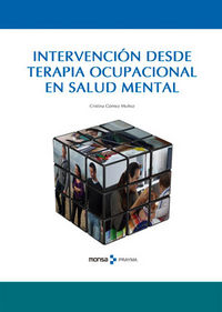 INTERVENCIÓN DESDE TERAPIA OCUPACIONAL EN SALUD MENTAL, de Instituto Monsa de Ediciones S.A. | portada del libro