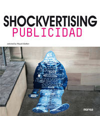 SHOCKVERTISING.PUBLICIDAD, de INSTITUTO MONSA DE EDICIONES S.A. | portada del libro