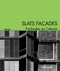 Fachadas en celosía Slats façades, de Instituto Monsa de Ediciones S.A. | portada del libro