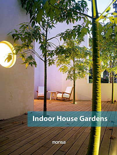 Indoor House Gardens, de Instituto Monsa de Ediciones, S.A. | portada del libro