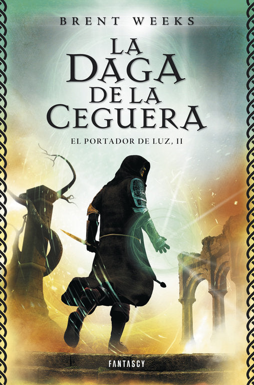 La daga de la ceguera (El Portador de Luz 2), de Weeks | portada del libro