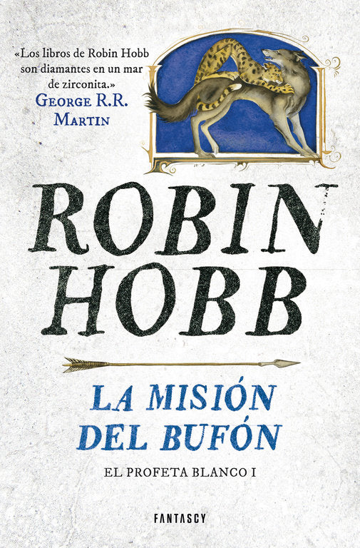 La misión del bufón (El Profeta Blanco 1), de Hobb | portada del libro