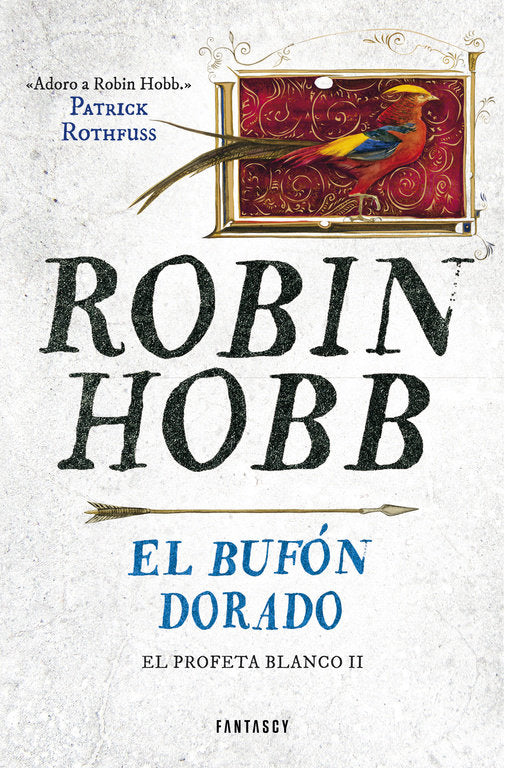 El bufón dorado (El Profeta Blanco 2), de Hobb | portada del libro