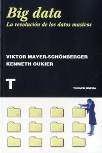 Big data, de Mayer-Schönberger, Viktor | portada del libro
