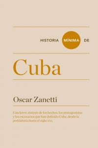 Historia mínima de Cuba, de Zanetti | portada del libro