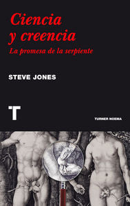 Ciencia y creencia, de Jones, Steve | portada del libro