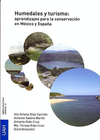 Humedales y Turismo: aprendizajes para la conservación en México y España, de Varios autores | portada del libro