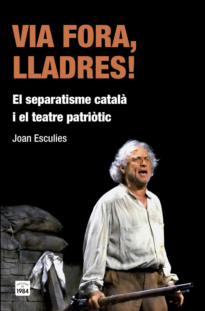 Via fora, lladres!, de Esculies Serrat, Joan | portada del libro