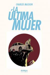 La última mujer, de MASSON | portada del libro