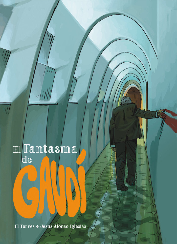 El fantasma de Gaudí, de Torres García, Juan Antonio | portada del libro