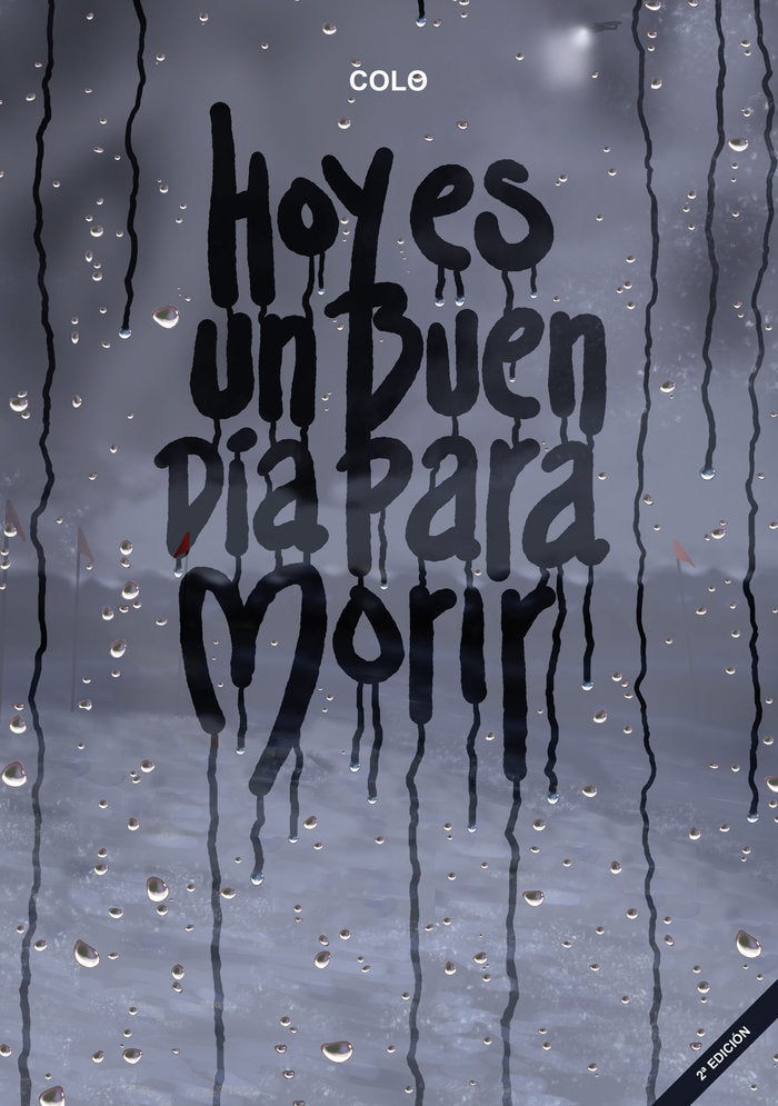 Hoy es un buen día para Morir, de Colo | portada del libro