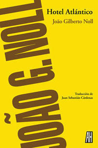 Hotel Atlántico, de Noll, Joao Gilberto | portada del libro