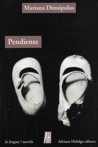Pendiente, de Dimópulos, Mariana | portada del libro