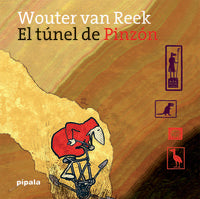 EL TúNEL DE PINZóN, de WOUTER VAN REEK | portada del libro