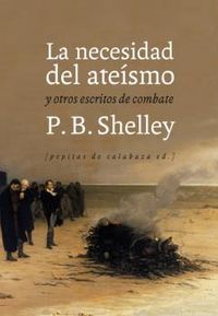 La necesidad del ateísmo, de Shelley, Percy Bysshe | portada del libro
